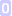 0